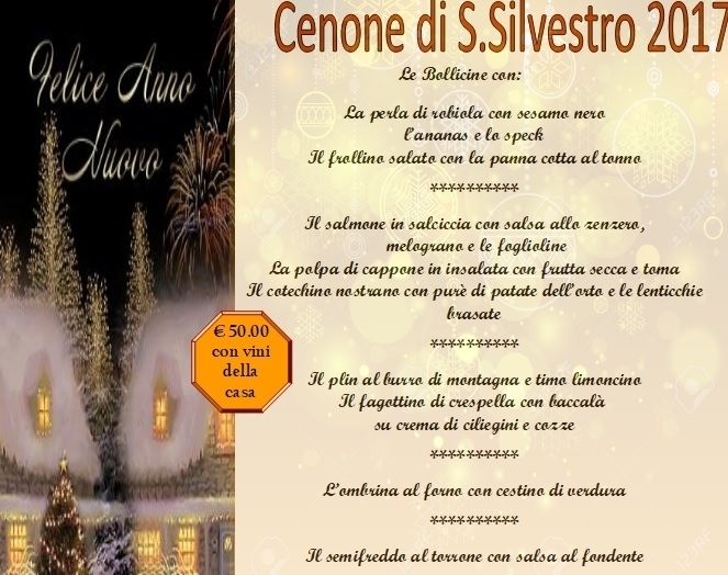31.12.2017: Il Cenone di San Silvestro - Antica Locanda Belfiore