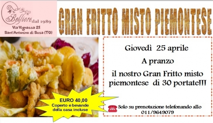 25.04.2019: torna il nostro fritto misto piemontese - Antica Locanda Belfiore